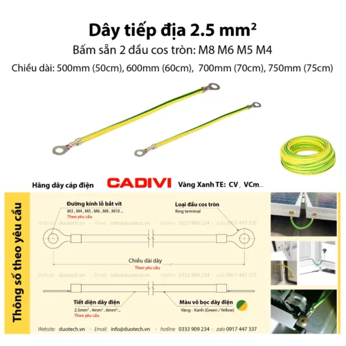 duotech gia công sản xuất theo yêu cầu dây tiếp địa 1x2.5 500mm cadivi đơn cứng cv, đơn mềm vcm màu vàng sọc xanh bấm sẵn 2 đầu cose cốt đồng khuyên vòng tròn ring r sc tl tlk rv rnb cho thang máng cáp, tấm pin solar năng lượng mặt trời, tủ bảng điện lỗ bắt bu lông m8 m10 m12 m16 dây tiếp địa 1X2.5 500mm cadivi; dây tiếp địa 1X2.5 50cm cadivi; dây tiếp đất 1X2.5 500mm cadivi; dây tiếp đất 1X2.5 50cm cadivi; dây xả mass 1X2.5 500mm cadivi; dây xả mass 1X2.5 50cm cadivi; cáp tiếp địa 1X2.5 500mm cadivi; cáp tiếp địa 1X2.5 50cm cadivi; dây tiếp địa 2.5mm2 dài 500mm cadivi; dây tiếp địa 2.5mm2 dài 50cm cadivi;