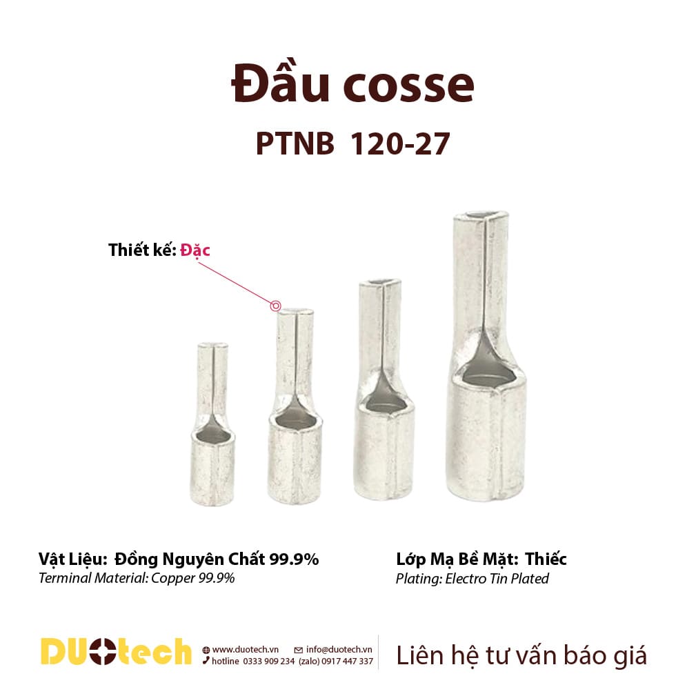 vật liệu đầu cosse ptnb50-20 ptnb70-25 ptnb95-25 ptnb120-27 pin đặc trần bằng đồng (copper), mạ bên ngoài lớp thiếc (sn) chắc chắn chống oxi hóa.
