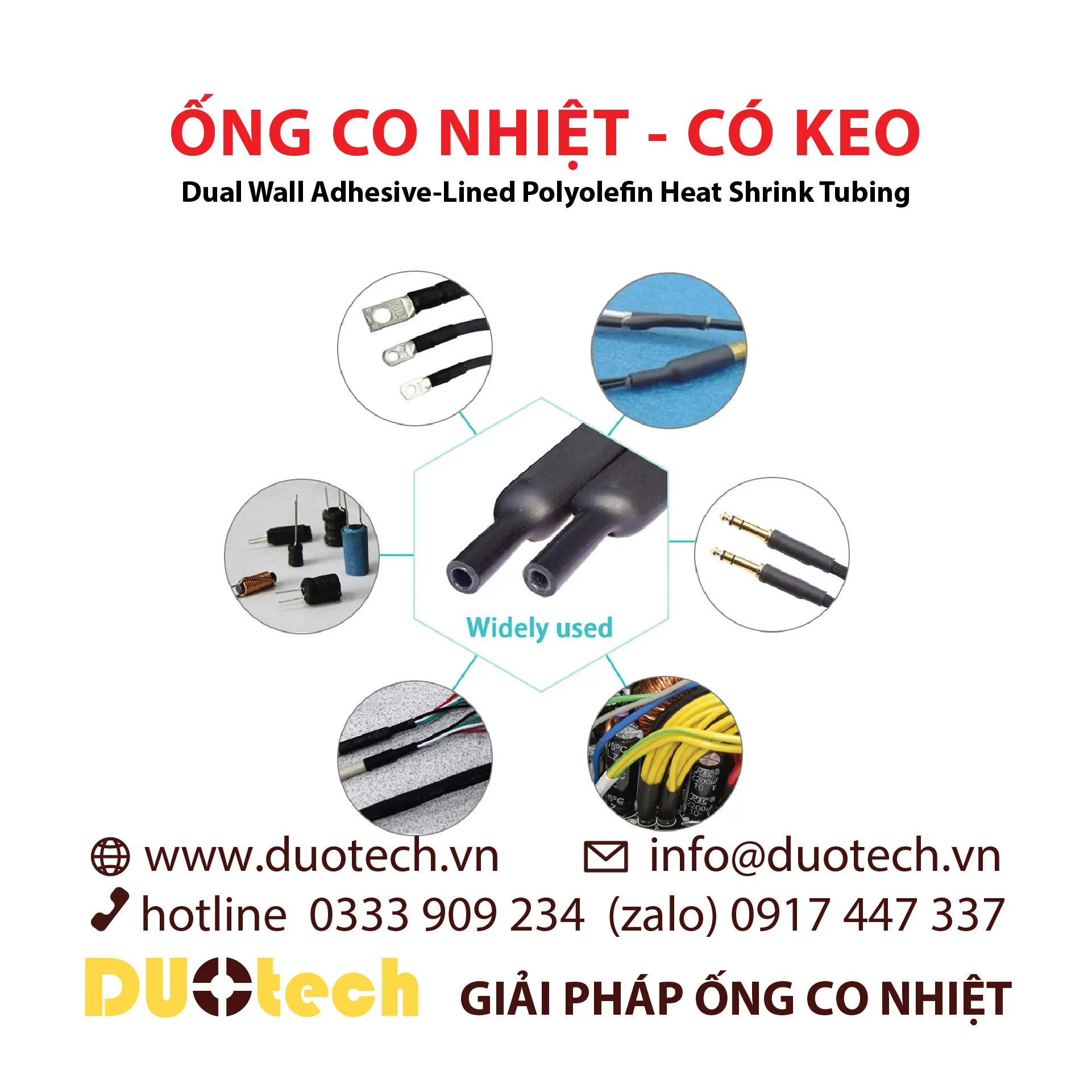 duotech chuyên cung cấp ống co nhiệt g-apex woer sge dwh kebao te 3m sumitube raychem, ls, dsg-canusa, alpha, techflex, federal, mogul, insultab are all brand maker heat shrinkable tube vật tư cho nhà máy sản xuất gia công bộ dây điện wire harness ứng dụng trong ô tô xe máy điện, tủ bảng điện, thiết bị điện, thi công hệ thống điện